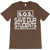 S.O.S. Save Our Students T-Shirt