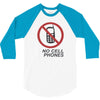 no cell phones 3/4 Sleeve Shirt