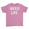 nerd life Youth Tee