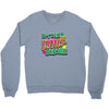 i'm the little sister Crewneck Sweatshirt
