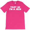 trust me i'm a jedi   funny printed mens T-Shirt