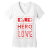dad a son's first hero a daughters first love 3 Women's V-Neck T-Shirt