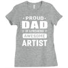 proud dad of a freaking awesome artist Ladies Fitted T-Shirt