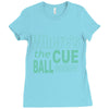 snooker where's the cue ball going Ladies Fitted T-Shirt