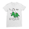 To The Disco (Unicorn Riding Triceratops) Ladies Fitted T-Shirt