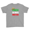 cinco de mayo  drunk lives matter Youth Tee