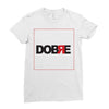 Dobre Ladies Fitted T-Shirt