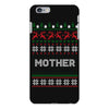 ugly christmas mother iPhone 6 Plus/6s Plus Case