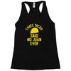 i hate tacos said no juan funny Racerback Tank