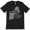 new england, because old england was wicked stupid T-Shirt