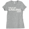 this is my sailing Ladies Fitted T-Shirt
