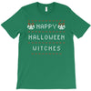 happy halloween witches T-Shirt
