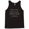 too lazy to get a halloween costume Tank Top