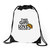 This Girl Loves Tacos Drawstring Bags