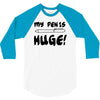 my pen is huge white t shirt 3/4 Sleeve Shirt