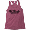 Nutella Is Cheaper Than Therapy Racerback Tank
