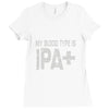 original blood type ipa positive craft beer Ladies Fitted T-Shirt