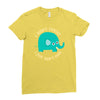 an elephant never cares Ladies Fitted T-Shirt