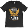 All Men Are Created Equal But Only The Best Are Born In Marc T-Shirt