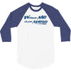 without me, its just aweso 3/4 Sleeve Shirt