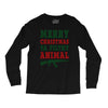 Merry Christmas Ya Filthy Animal Long Sleeve Shirts