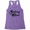 nothing to wear Racerback Tank