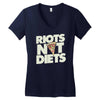 riots not diets Women's V-Neck T-Shirt