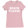 Beach Please Ladies Fitted T-Shirt