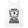 Never Underestimate Old Man Who Was Born November Tank Top