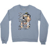 you burn yourself Crewneck Sweatshirt