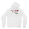 dear santa, i want it all Unisex Hoodie