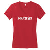 whatever Women's V-Neck T-Shirt