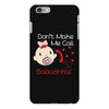 Don't Make Me Call Babushka iPhone 6 Plus/6s Plus Case