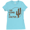 go climb a cactus Ladies Fitted T-Shirt