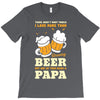 There aren't Many Things I Love More Than Brewing Beer T-Shirt