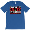 im not insane, ideal birthday gift or present T-Shirt