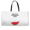 Don't Eat Watermelon Seeds Weekender Totes