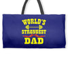 strongest dad Weekender Totes