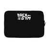 back to the gym Laptop sleeve