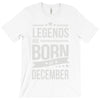 legends are born in december T-Shirt