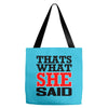 that's what she said funny white t shirt the office tv Tote Bags