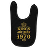 kings are born in 1970 Baby Bibs