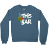 olive this bar Crewneck Sweatshirt