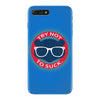 try not to suck iPhone 7 Plus Case