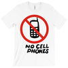 no cell phones T-Shirt