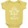 Legends Are Born In May Baby Onesie