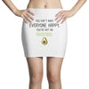 You Cant Make Everyone Happy You Are Not An Avocado Mini Skirts