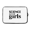 Science is for Girls Laptop sleeve