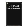 i 8 sum pi  ate some pie funny food nerd maths physics joke iPad Mini 4 Case