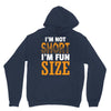 I Am Not Short I Am Fun Size Hoodie